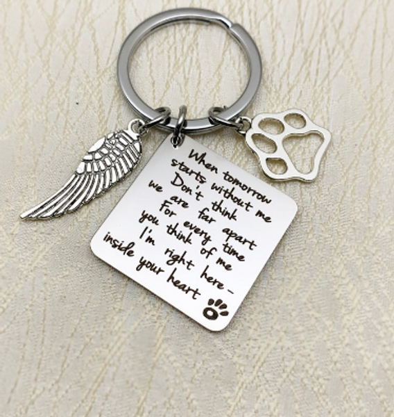 

100pcs/lot when tomorrow starts without me keyring pet loss gift cat dog memorial gift stainless steel keychain, Silver