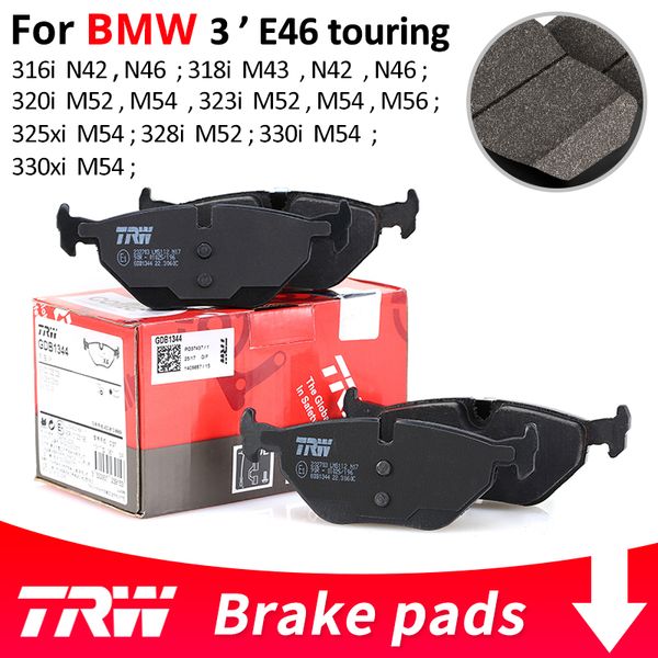 

4pieces/set trw front/rear car brake pads/brake piece forbmw3 series e46 touring 316i 318i 320i 323i 325i 325xi 328i 330i 330xi