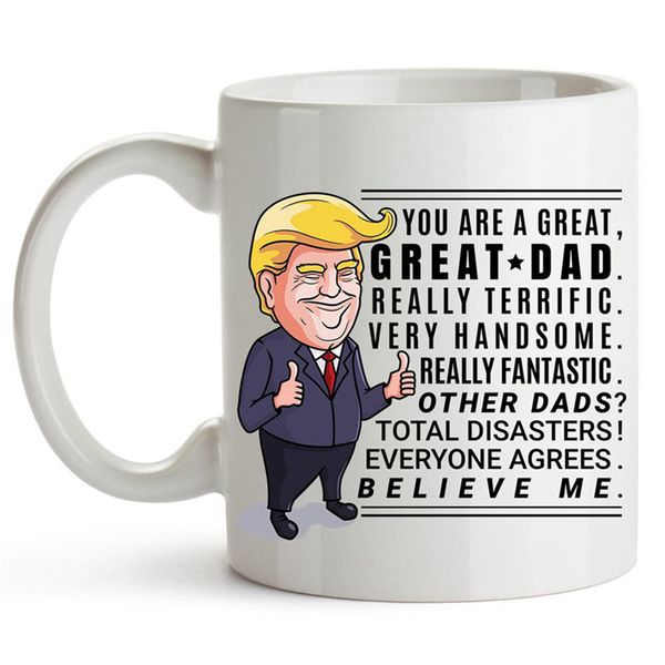 Venda quente 350ml Creative Cartoon Donald Trump Água Canecas Você é um grande pai Cerâmico Creative Café Café Presente Para Pai Mather