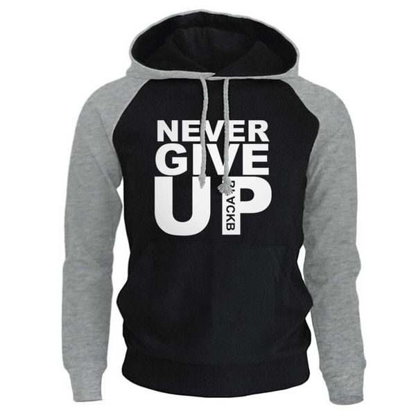 

men hoodies sweatshirts 2019 autumn new male raglan hoodie never give up print cotton streetwear pullover mens sweatshirt, Black