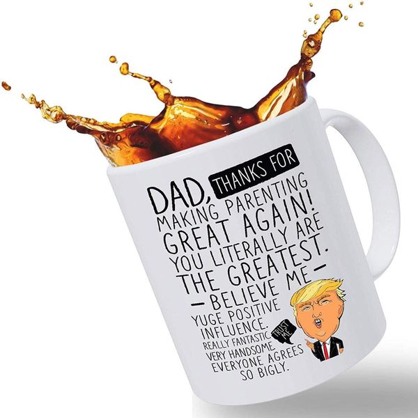 

funny trump coffee mug for dad -large 11oz capacity making parenting great again christmas stocking stuffer on birthday dropship