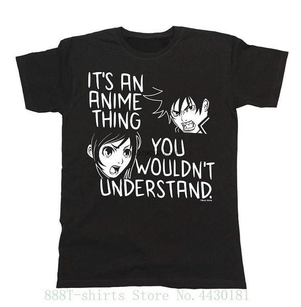 

hommes et дам it`s аниме thing вы wouldnt понимать t shirt mens дамы унисекс fit смешной простой, White;black