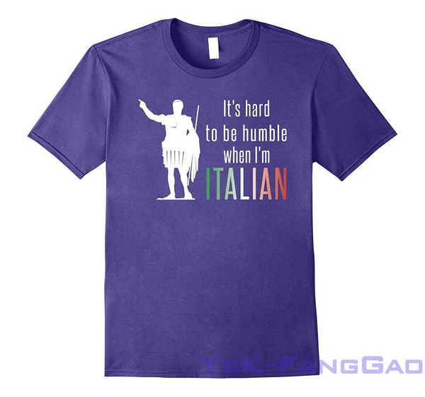 

funny print men t shirt it is hard to be humble when i am italian t-shirt women 100% cotton short sleeve tshirts, White;black