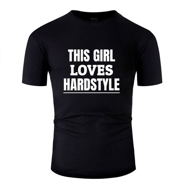 

funny hardstyle merchandise this girl loves hardstyle t-shirt hilarious t shirts army green female tee shirt, White;black