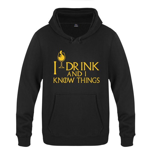 

i drink and i know things funny novelty hoodies men 2018 men's pullover fleece hooded sweatshirts, Black