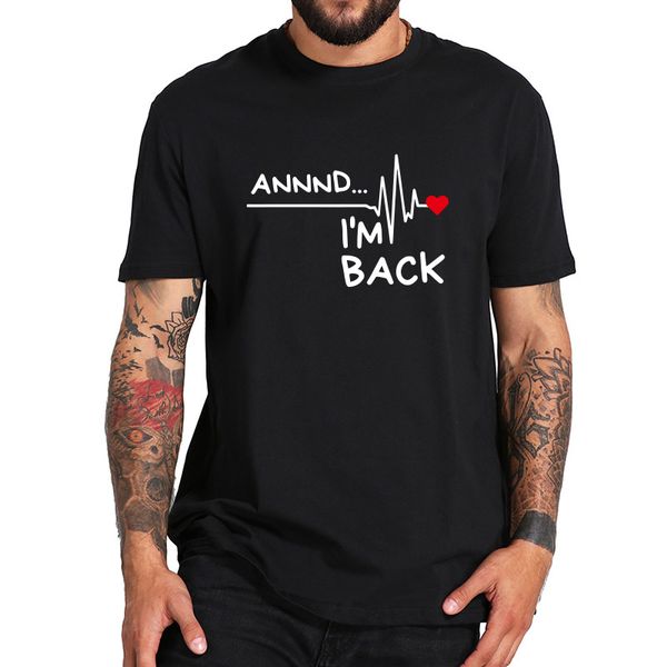

and i'm back heart beat wave line new fashion design 100% cotton fitnesst t shirt s-xxxl, White;black