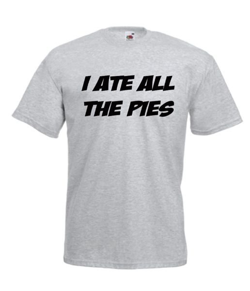 I ATE THE PIES funny diet xmas birthday gift idea mens womens adult T SHIRT TOP