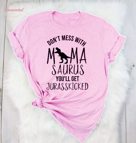 

dont mess with mamasaurus youll get jurasskicked tee shirt mom life dinosaur graphic polyester slogan funny grunge cotton party tee top, White