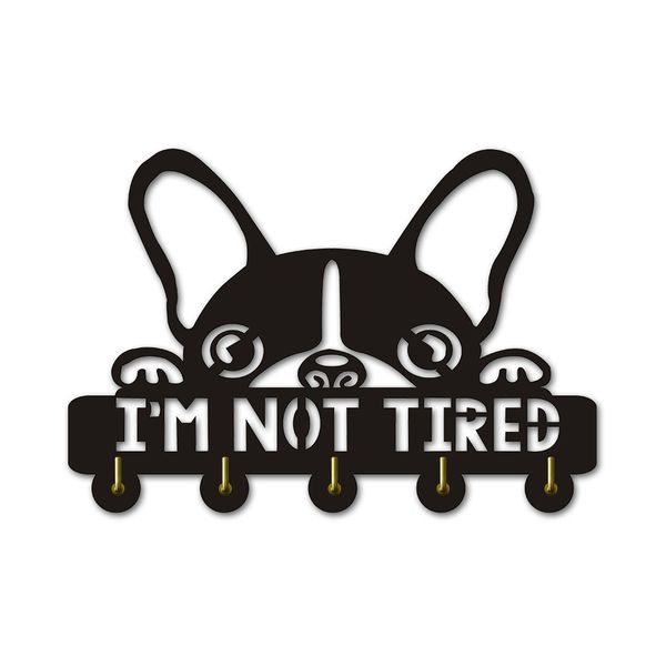 Boston Terrier I Am Not Tired Wall Hooks Creative Lovely Dog