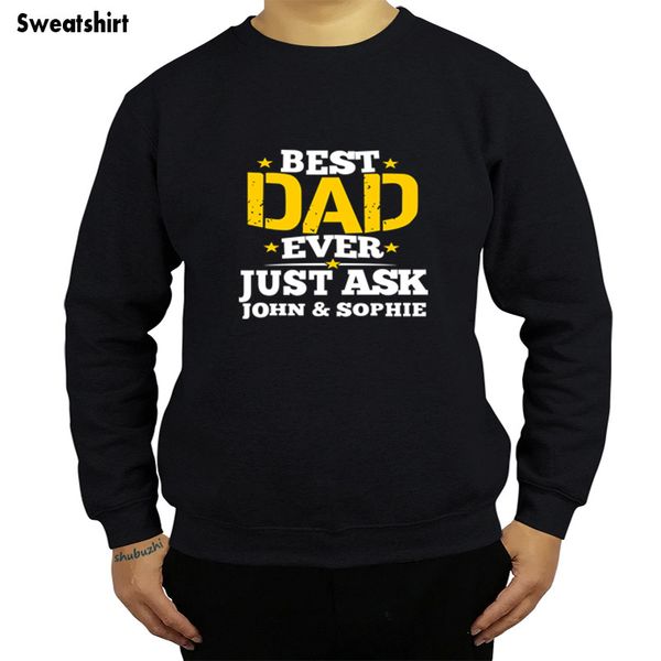 

new arrived casual men sweatshirt cool customise dad ever sweatshirts father's day shubuzhi gift personalized white sbz4135, Black