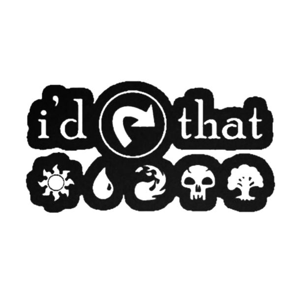 

16*8.4cm the gathering mana i'd tap that car sticker funny car window bumper novelty jdm drift vinyl decal sticker