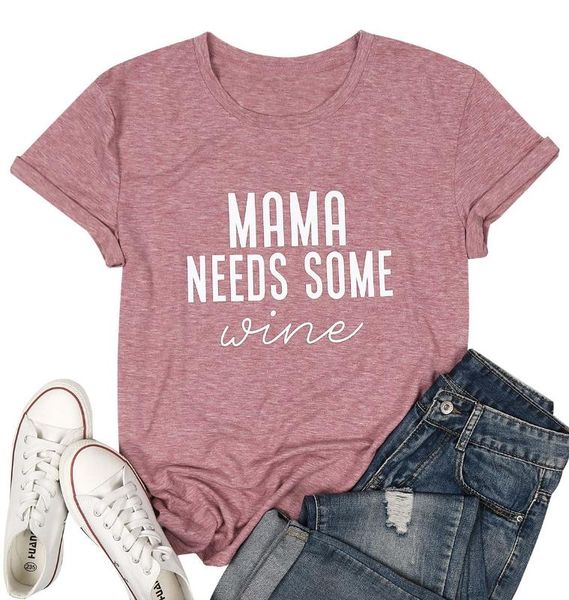 

women's t-shirt mama needs some wine printed casual tee summer female o neck funny t shirt short sleeve for women clothing, White