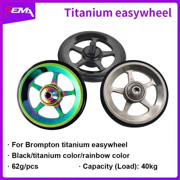 

titanium easywheel 62g for brompton bike super light weight easy wheels fit on rear rack brompton bike eazy wheel