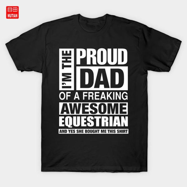 

equestrian dad - i'm proud dad of freaking awesome equestrian t-shirt, White;black