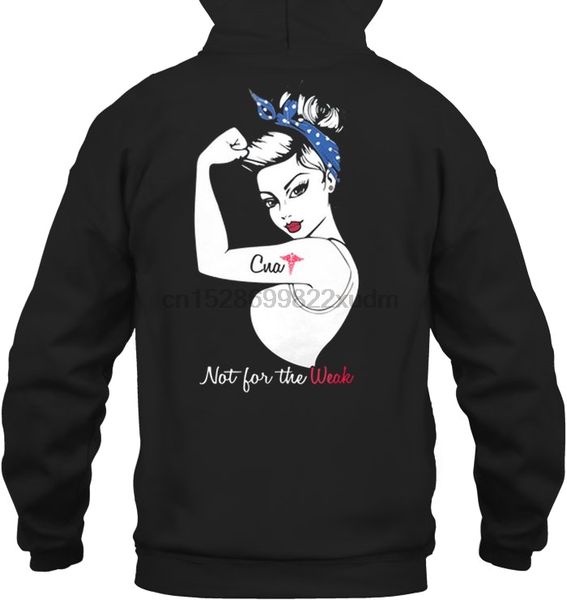 

men hoodie cna not for the weak women streetwear, Black