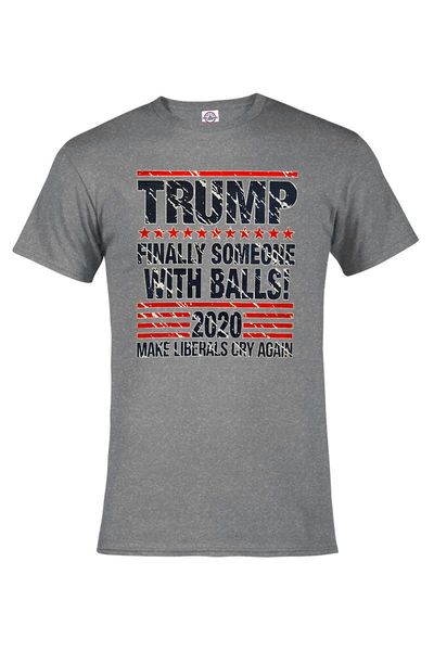 Heather Colors MAKE LIBERALS CRY AGAIN TRUMP 2020 FINALLY SOMEONE WITH BALLS