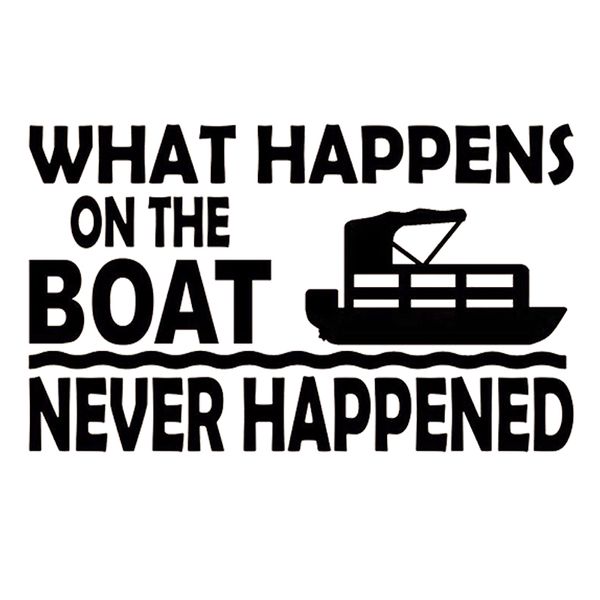 

16*9.6cm what happens on the boat decal sticker funny car window bumper novelty jdm drift vinyl decal sticker
