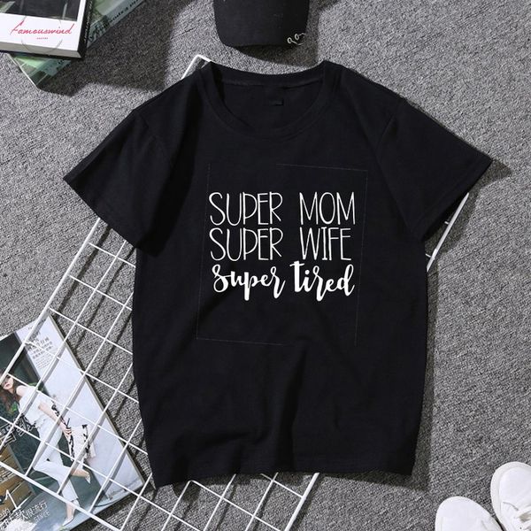 

lei sagly super women mom super wife super tried funny letter print women t shirt 3 colors plus size female o neck, White