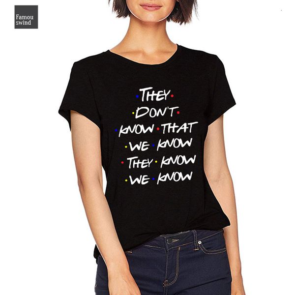 

dont know tshirt that we cotton t shirt petal sleeve women friends tv funny friends tee plus size, White