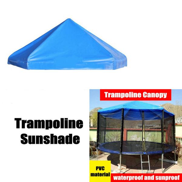 

10 feet sunshade of trampoline, pvc material, rain cover canopy