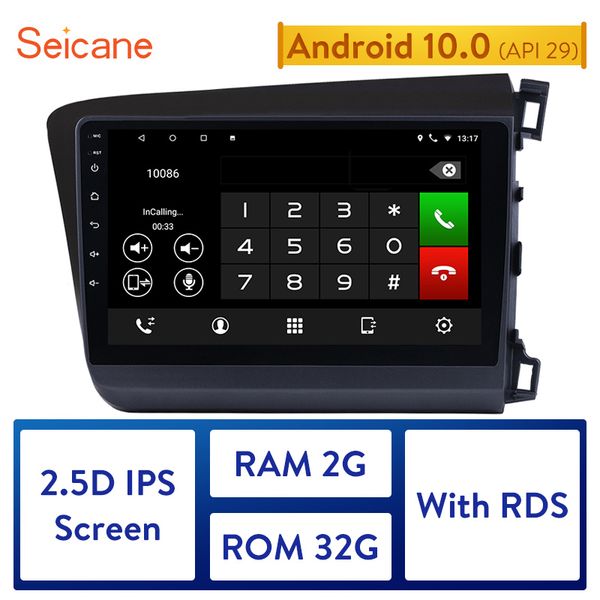 

seicane android 10,0 2gb 32gb rom автомобильный gps-навигатор 9 дюймов радио для 2012 civic right hand drive мультимедиа плеер автомобиля dv