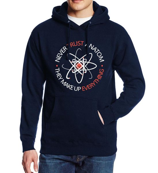 

2017 spring winter fleece hoodie sweatshirt letter never trust an atom they make up everything print men's sportswear harajuku, Black