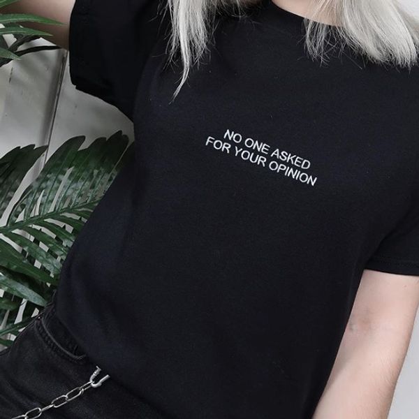 

no one asked for your opinion ladies funny graphic tees women clothes 90s summer kawaii punk grunge black t shirt outfits, White