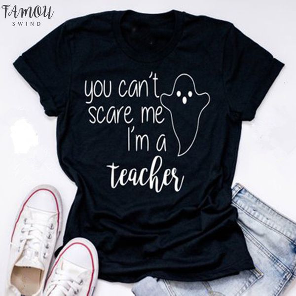 

you cant scare me im a short teacher nurse mom t shirt halloween female cool women tshirt funny camisetas mujer, White