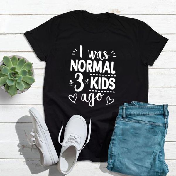 

i was normal three kids ago t-shirt cute mom shirts mom life women tee letter print mommy shirt mother's day gift, White