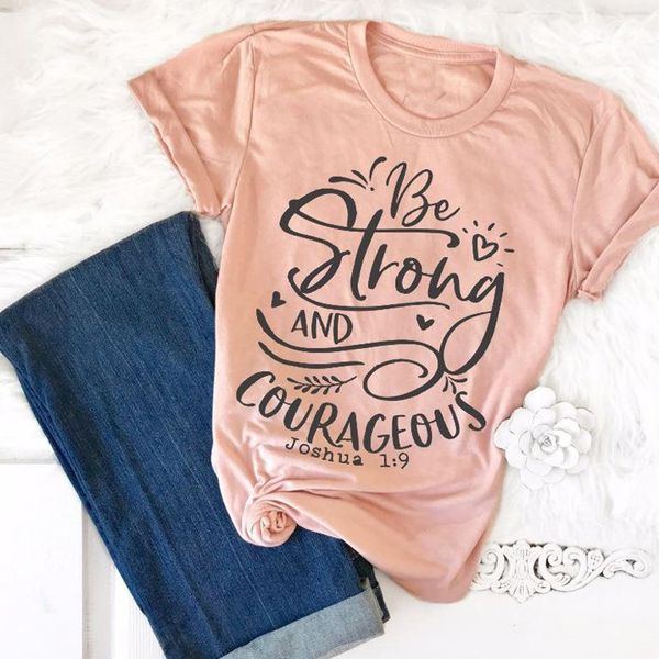 

be strong and courageous christian t-shirt religious clothing bible verse vintage tee stylish slogan graphic jesus outfits, White