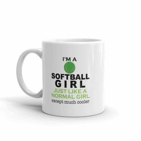 

softball girl coffee mug, i'm a softball girl just like a normal girl birthday gifts, mothers day gifts,christmas gifts dropship