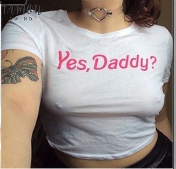 

summer women white women cropped yes daddy print t shirt comfort knitted tee drop shipping