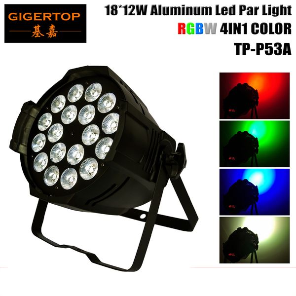 

professional rgbw 4in1 18x12w led par light 40 degree big lens 4/8 channel 90-240v dmx512 for club bar dj stage party disco wedding tp-p53a