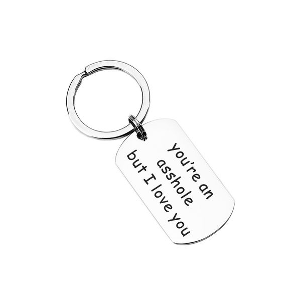 

funny keychain you're an asshole but i love you key chains stainless steel keyring charm valentines gifts, Silver