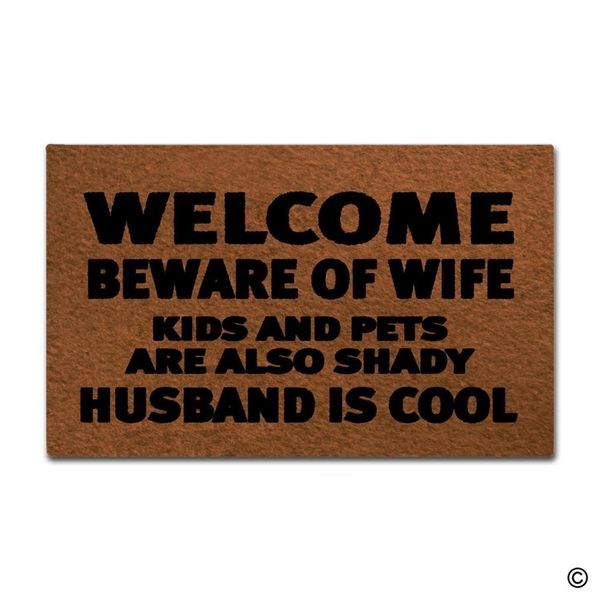 

entrance door mat funny doormat welcome beware of wife kids and pets are also shady husband is cool designed indoor outdoor home