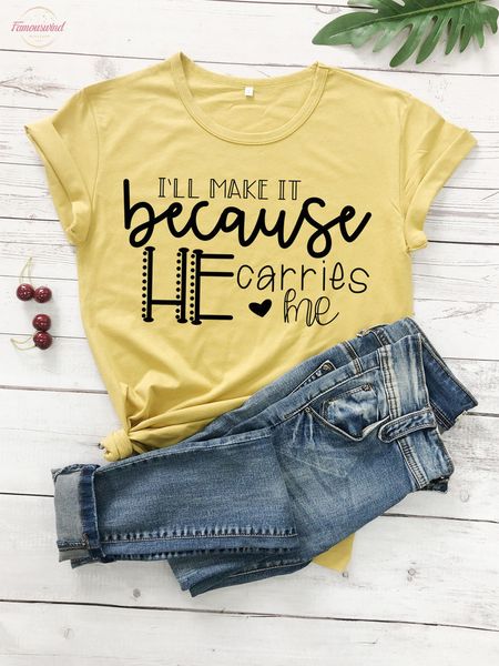 

ill make it because he carries me t shirt christian religion graphic clothes tee funny jesus aesthetic slogan bible top, White