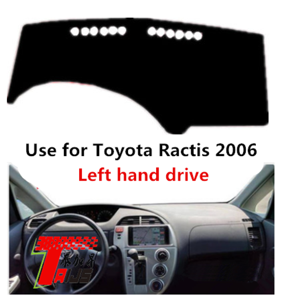 

taijs left hand drive car dashboard mat use for t oyota ractis 2006 mat polyester fibre anti sun light selling design