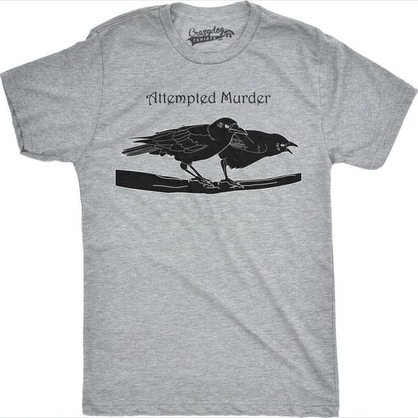 

attempted murder t shirt funny crow flock bird pun novelty graphic tee good quality cotton t shirt men and men, White;black