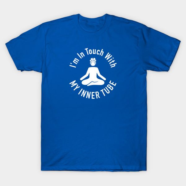 

men t-shirt i'm in touch with my inner tube tshirt women t shirt, White;black