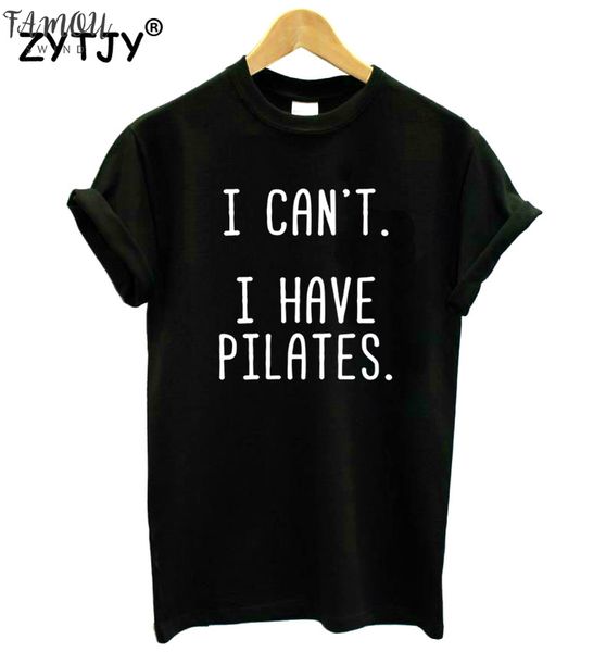 

i cant i have pilates print women tshirt cotton funny t shirt for lady yong girl tee higher quality ship, White