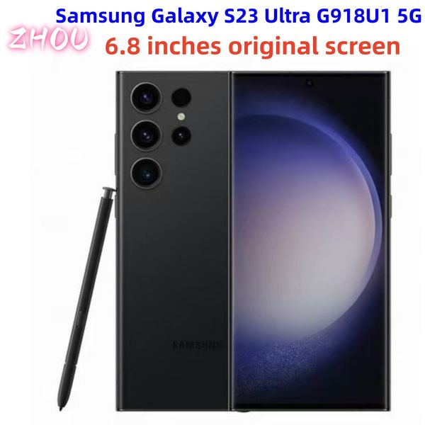 Refurbished Samsung Galaxy S23 Ultra 5G S918U1 Original screen Cell Phone 6.8 inches; Octa Core 8GB /12GB RAM 256GB/512GB ROM 200 MP&12MP Snapdragon 8 Gen 2 (4 nm) NFC
