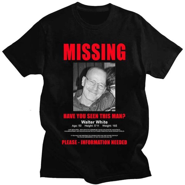 Heisenberg Breaking Bad Missing Sign T Better Call Saul Graphic Print T-shirts Men's Short Sleeves Tee Shirt Q260312