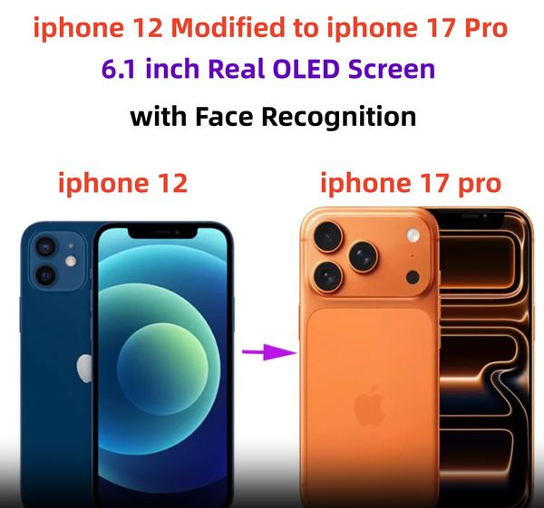 Original Unlocked iphone 12 Covert to iphone 17 Pro Cellphone with 17 Pro Camera appearance 4GB RAM 64GB 128GB ROM Real 6.1 inch original OLED Screen