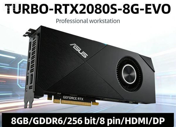ASUS NVIDIA RTX 2080 SUPER TURBO-RTX2080S-8G-EVO 8GB GDDR6 256bit graphics card For PCI-E 30 HDMI DP 6pin8pin Office or gaming