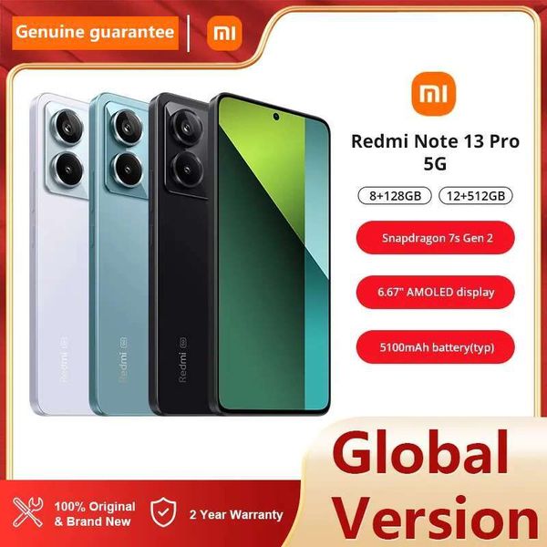 

Xiaomi Redmi Note 13 Pro 5G Global Version 256GB/512GB Snapdragon 7S Gen 2 6.67" AMOLED Display 1.5K 120Hz Camera 200 MP Battery 5100 mAh Fast Charging 67W NFC