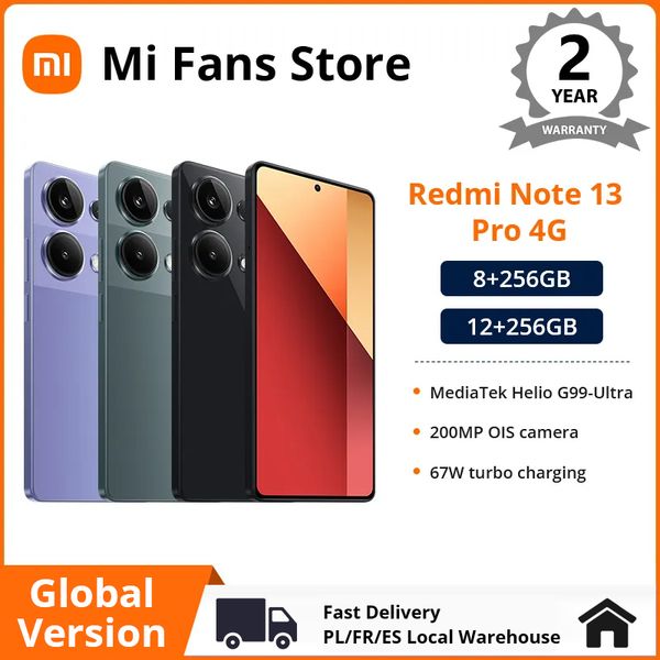 

Global Version Xiaomi Redmi Note 13 Pro 4G 200MP OIS Camera 67W Helio G99 Ultra Smartphone 5 NFC 120Hz AMOLED