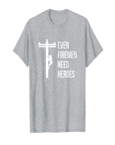 

even firemen need heroes lineworker powerline technician tshirt5938025, White;black