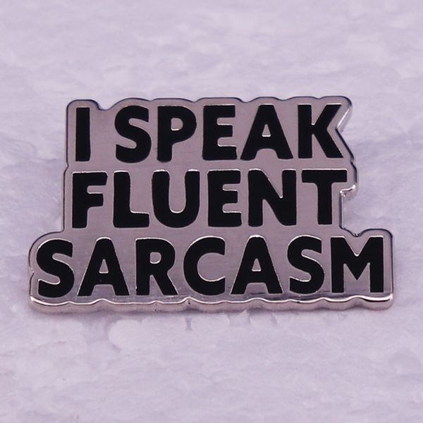 

i speak fluent sarcasm brooch badge humorous gift pin badges, Blue