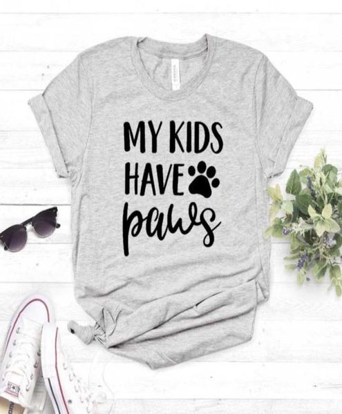 

my kids have paws dog cat mom print women tshirt cotton casual funny t shirt for lady girl tee hipster drop ship na34115433617, White