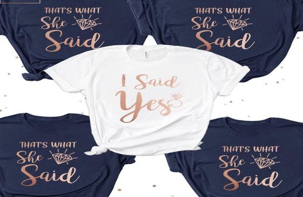

women039s tshirt bachelorette hen party i said yes t shirts that039s what she shirt women tee short sleeve wedding brid8199719, White